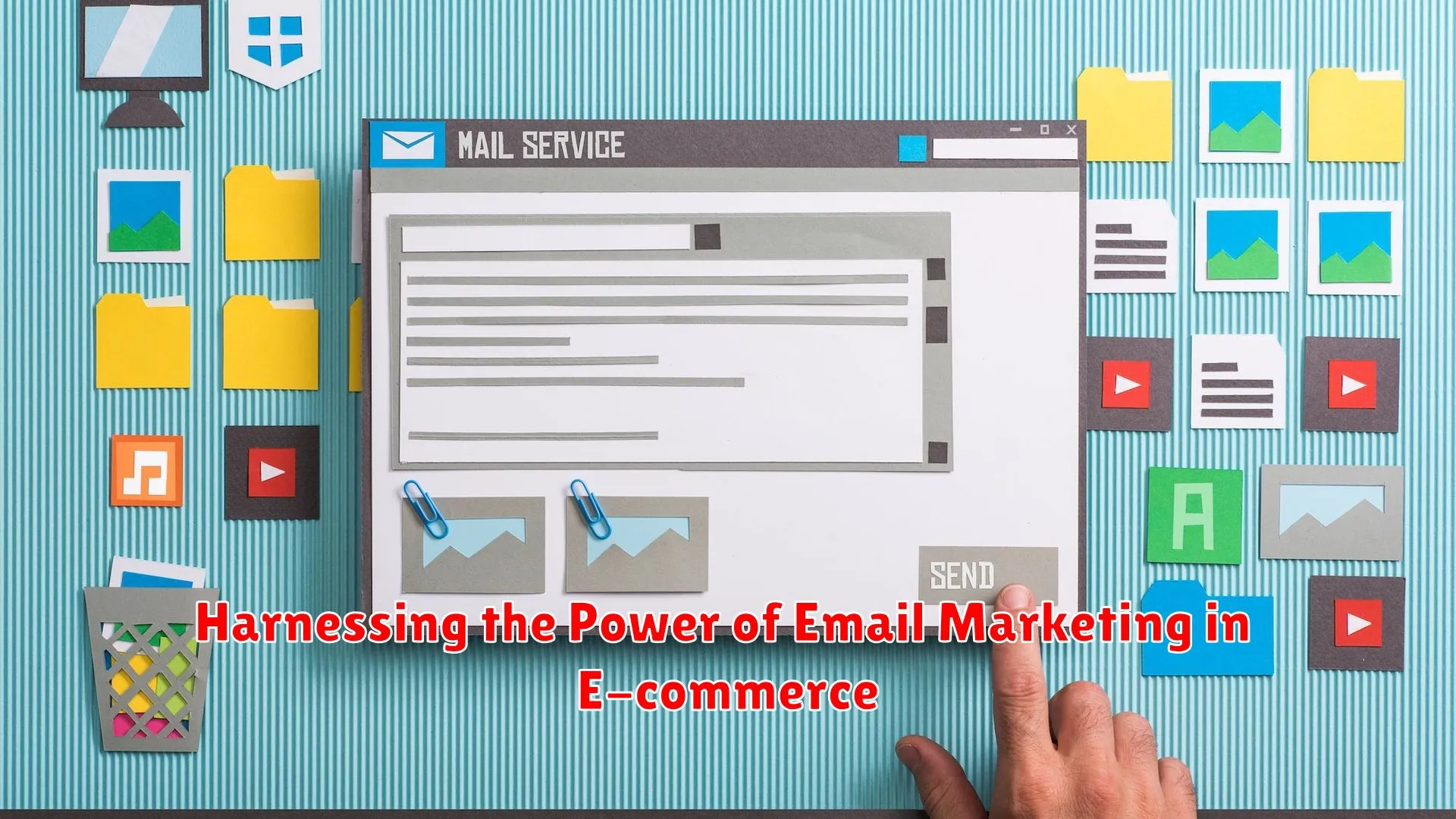 Harnessing the Power of Email Marketing in E-commerce