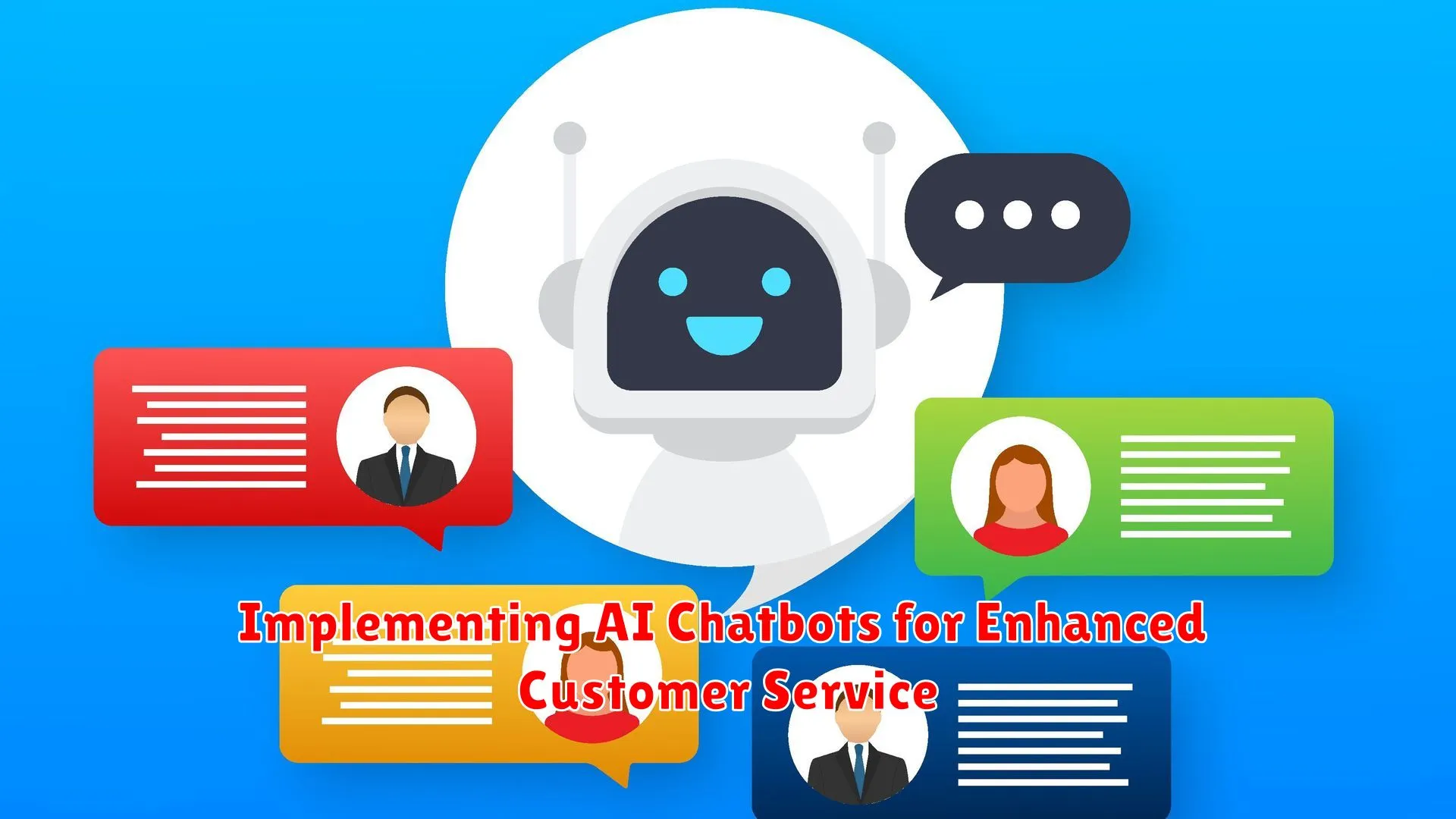 Implementing AI Chatbots for Enhanced Customer Service