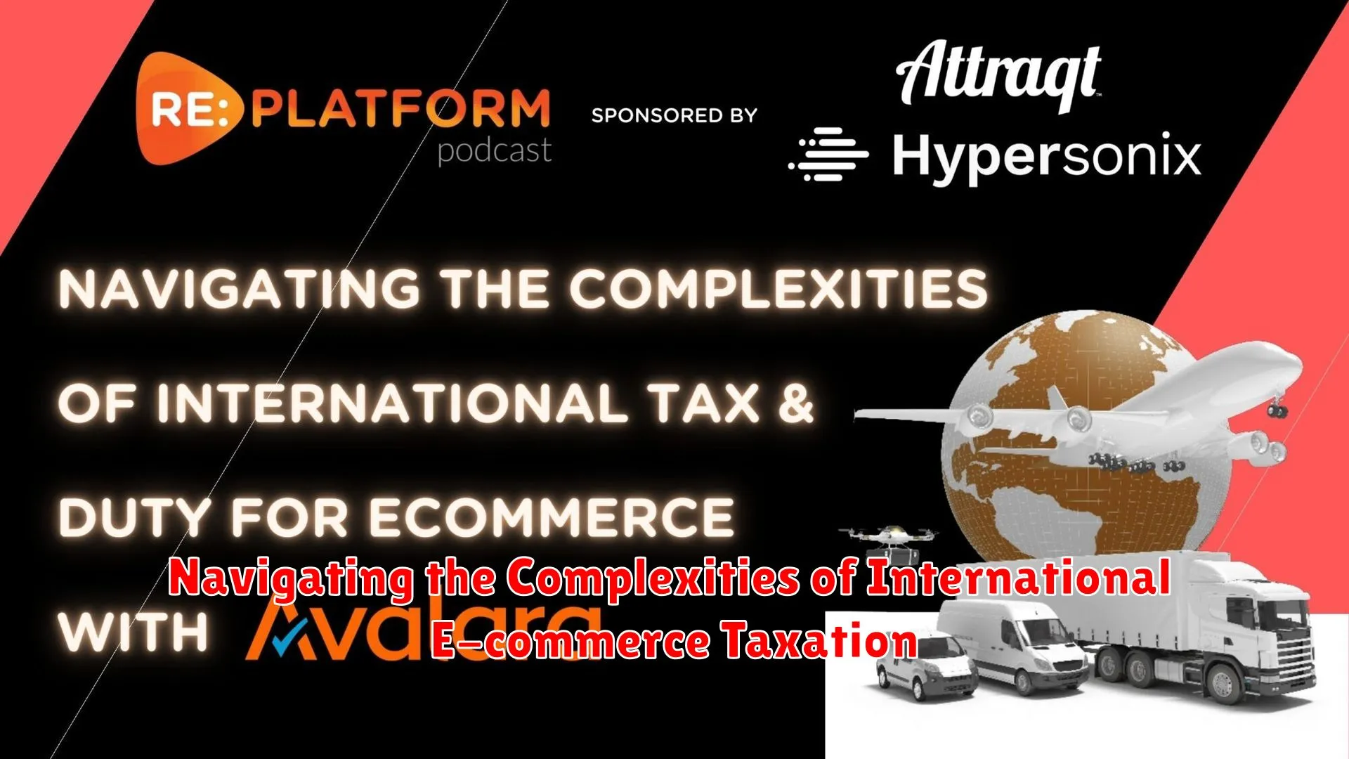 Navigating the Complexities of International E-commerce Taxation