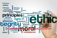 The Importance of Ethical Practices in E-commerce